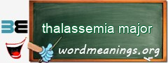 WordMeaning blackboard for thalassemia major